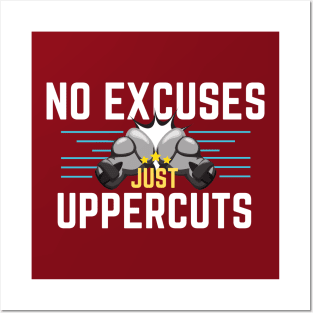 Boxing - No excuses just uppercuts#2 Posters and Art